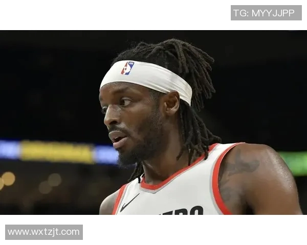 杰拉米格兰特在NBA赛场的崛起与未来发展潜力分析