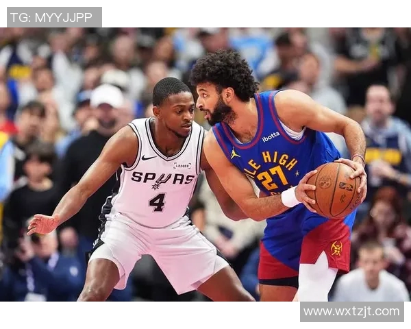 2020年掘金与马刺精彩对决全场回放重温篮球激情时刻