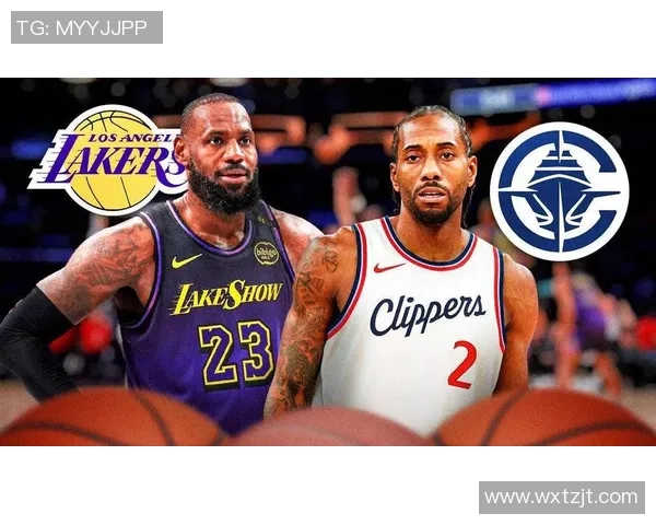 洛杉矶湖人与快船的巅峰对决谁能笑到最后篮球盛宴即将开启 洛杉矶湖人与快船的巅峰对决谁能笑到最后篮球盛宴即将开启