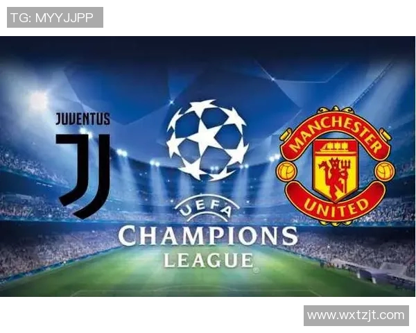 曼彻斯特联与尤文图斯对决比分预测分析及赛前展望 曼彻斯特联与尤文图斯对决比分预测分析及赛前展望